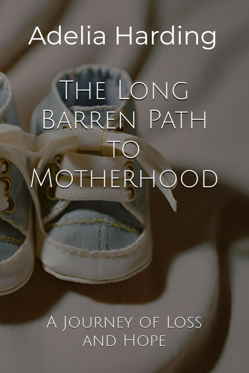 The Long Barren Path to Motherhood: A Journey of Loss and Hope