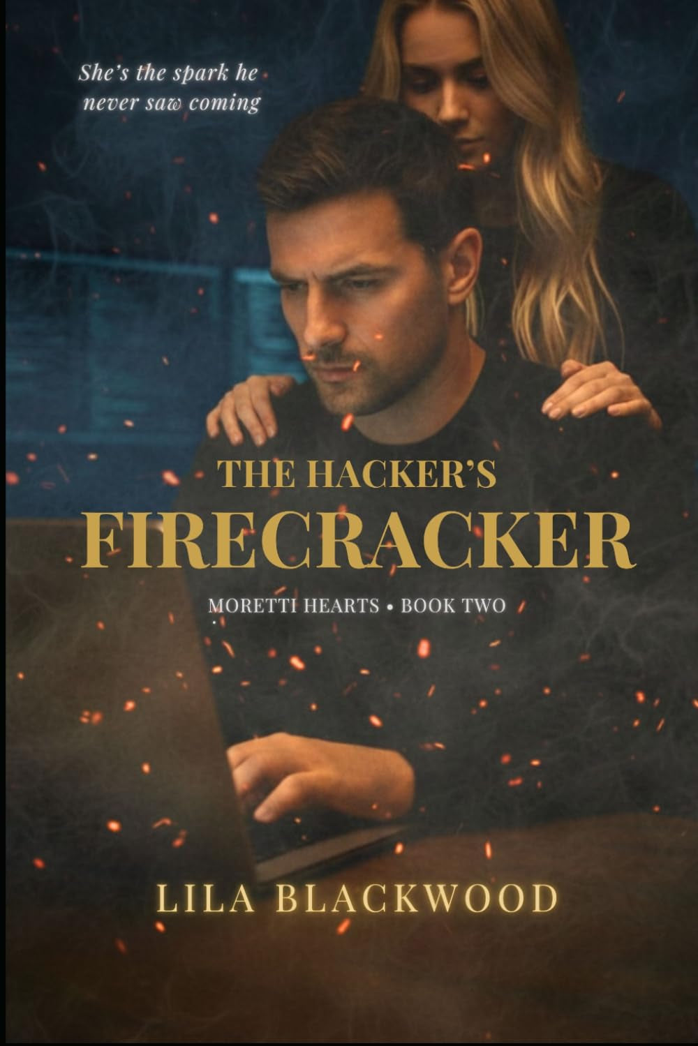The Hacker's Firecracker: A Dark Mafia Romance (Moretti Hearts Book 2)