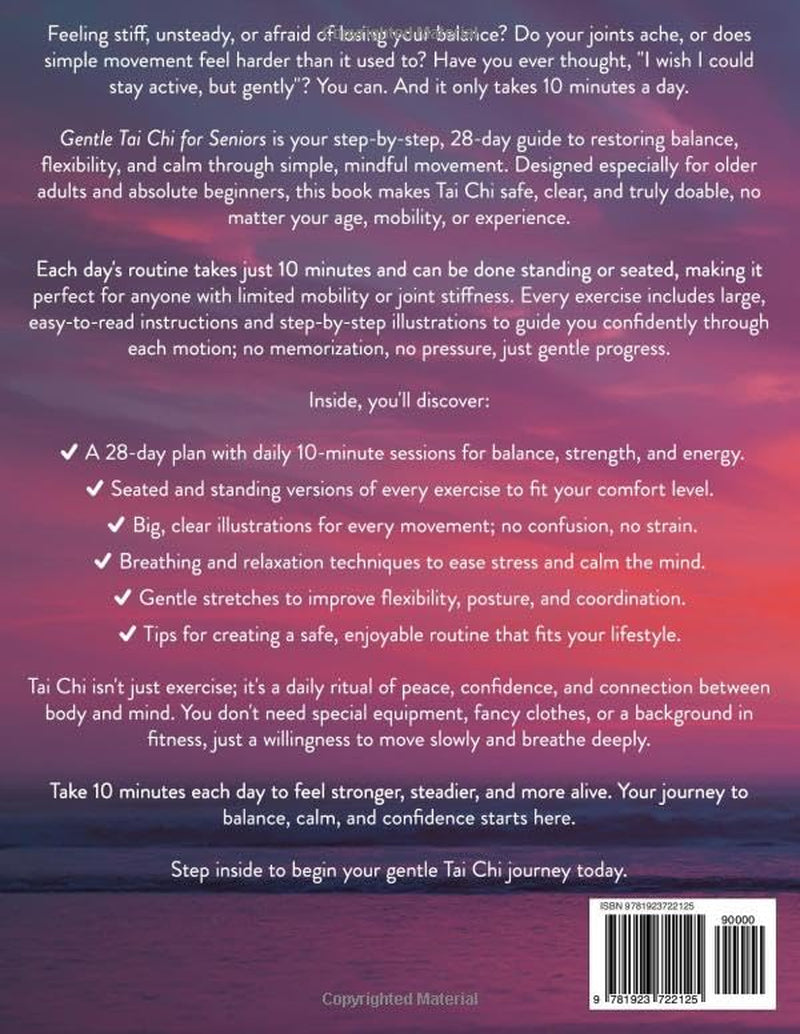 Gentle Tai Chi for Seniors: Simple Daily Routines to Improve Balance, Strength, and Flexibility - Prevent Falls, Ease Joint Pain, and Boost Longevity