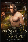 The Viking Lord's Captive: A Viking Time Travel Romance (The Moorufell Vikings)