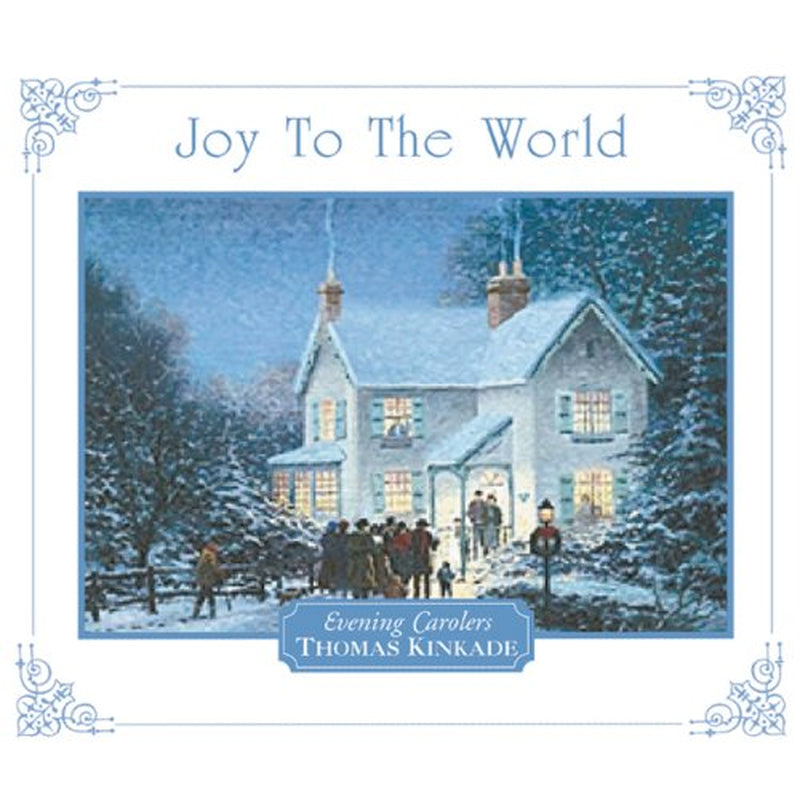 Joy To The World: Thomas Kinkade