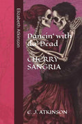 CHERRY SANGRIA (DANCIN' WITH DA' DEAD)