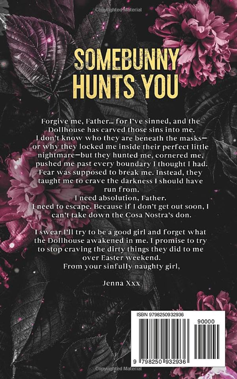 Somebunny Hunts You (Malevolent Sinners)