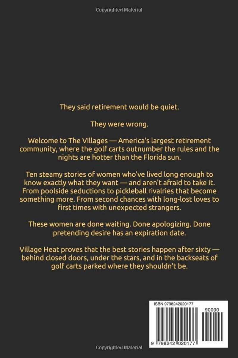 Village Heat: Spicy Tales from The Villages, Florida