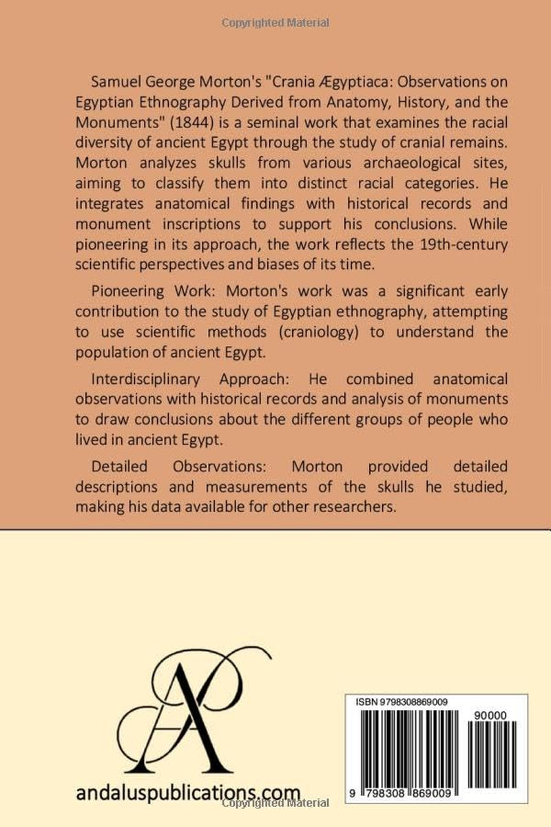 Crania Ægyptiaca: Observations on Egyptian Ethnography derived from Anatomy, History and the Monuments