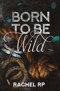Born to be wild: Mafia cowboy romance con matrimonio falso