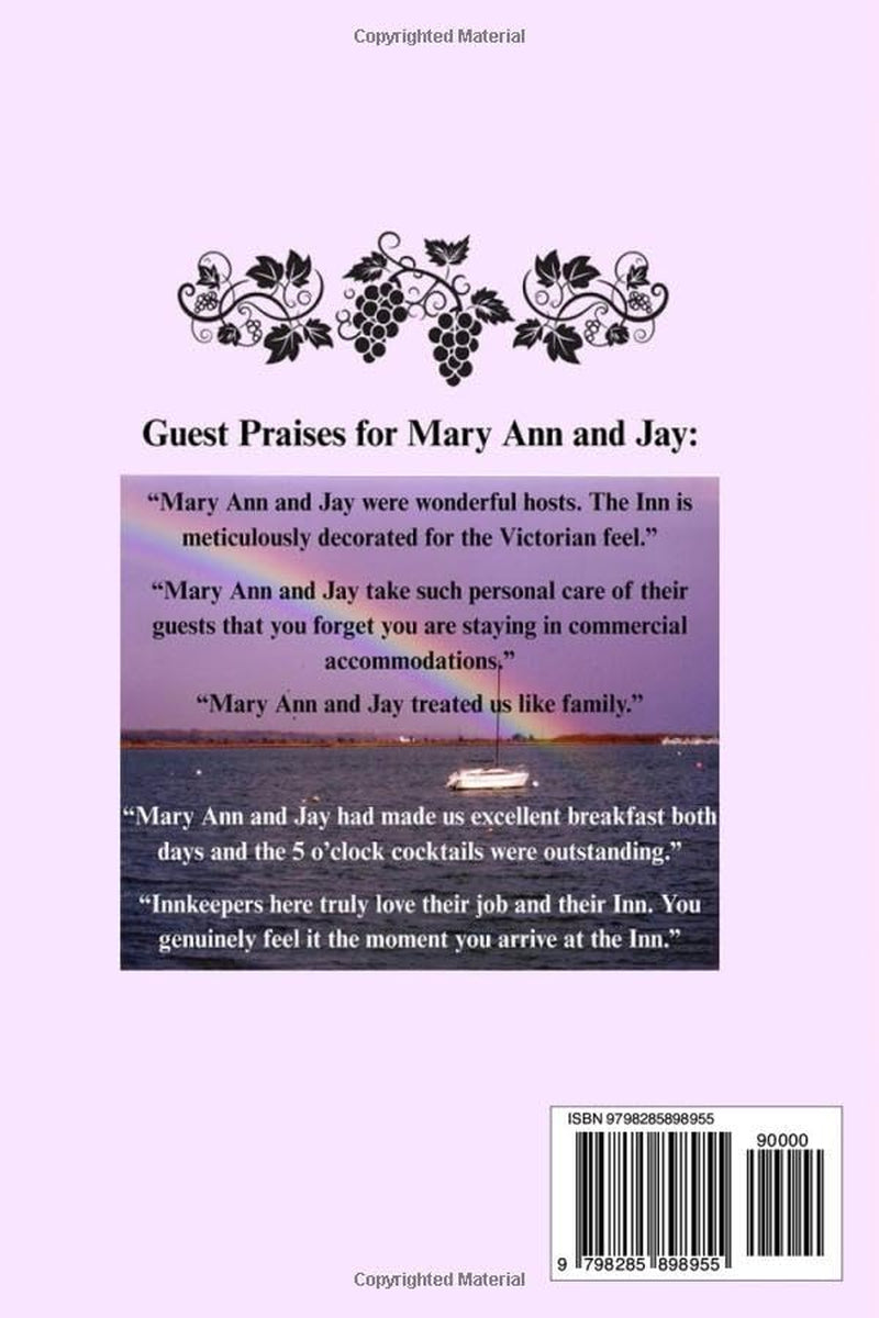 Secrets of the Bed and Breakfast: An Owner's Memoir of Tips, Tricks, and Tell-Alls