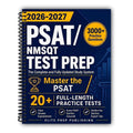 PSAT/NMSQT Test Prep: The Complete and Fully Updated Study System to Master the PSAT – Full-Length Practice Tests, Step-by-Step Explanations, and Exam-Day Tips