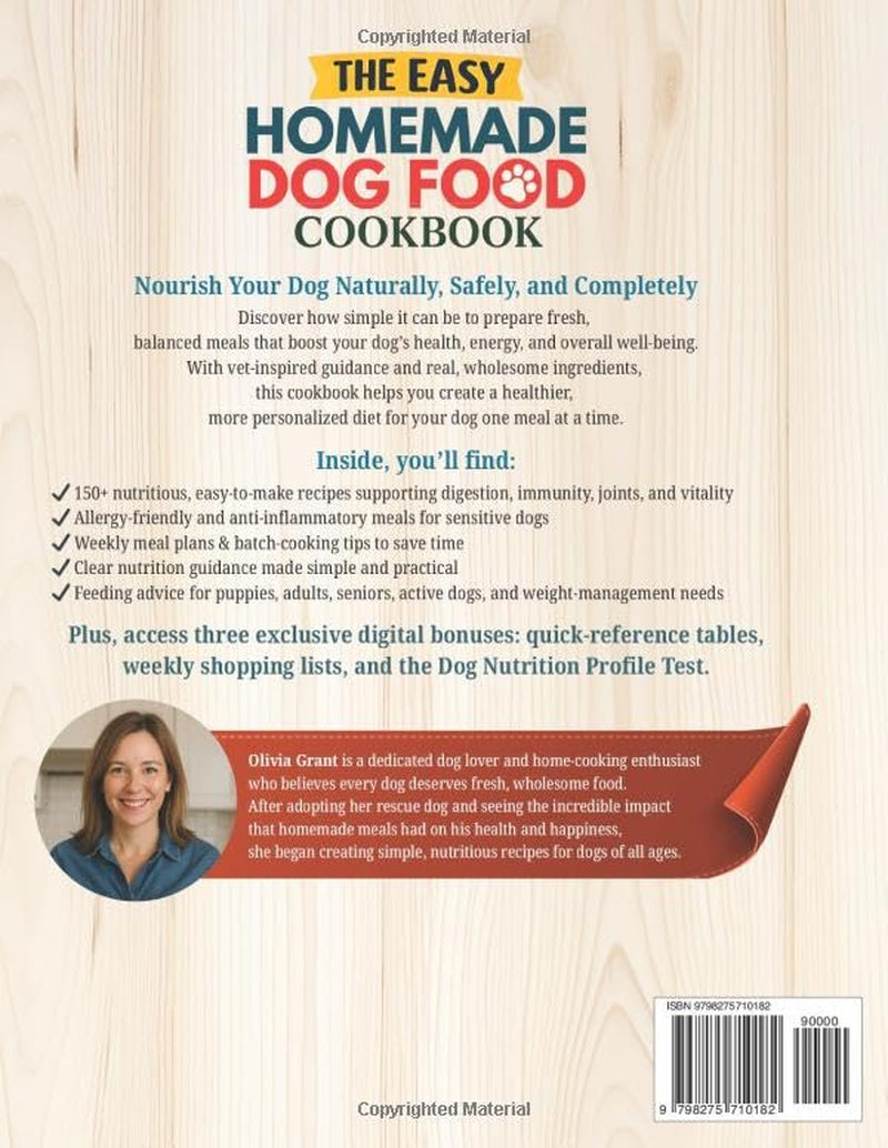 The Easy Homemade Dog Food Cookbook: 150+ Vet-Inspired, Allergy-Friendly & Anti-Inflammatory Recipes with Easy, Freezer-Friendly Meal Plans for ... Energy & Longevity at Every Life Stage