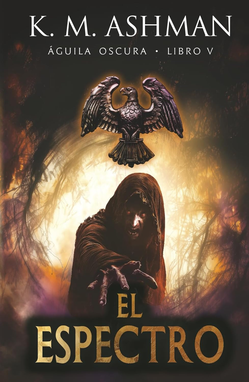 Águila Oscura V: El Espectro
