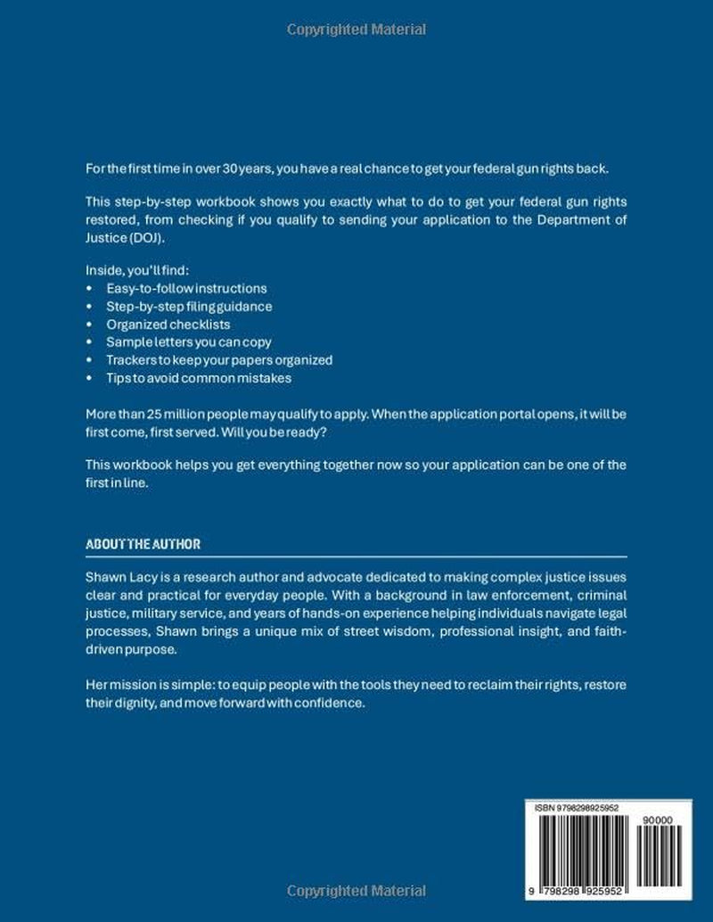 925(c) Made Simple: The Ultimate Federal Gun Rights Restoration Workbook: 18 U.S. Code § 925(c) Made Simple: The Ultimate Federal Gun Rights Restoration Workbook