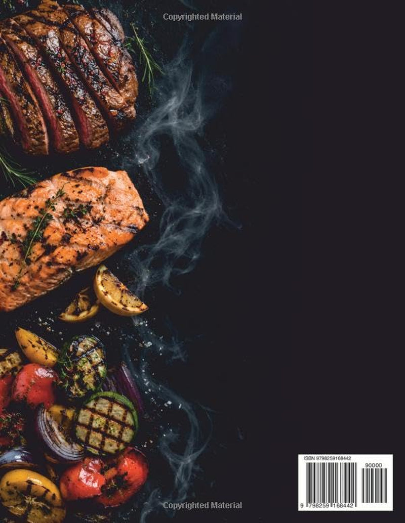 THE GRILL MASTER COOKBOOK: EXPERT TECHNIQUES AND THE ART OF GRILLING MEAT, FISH, SEAFOOD, AND VEGETABLES