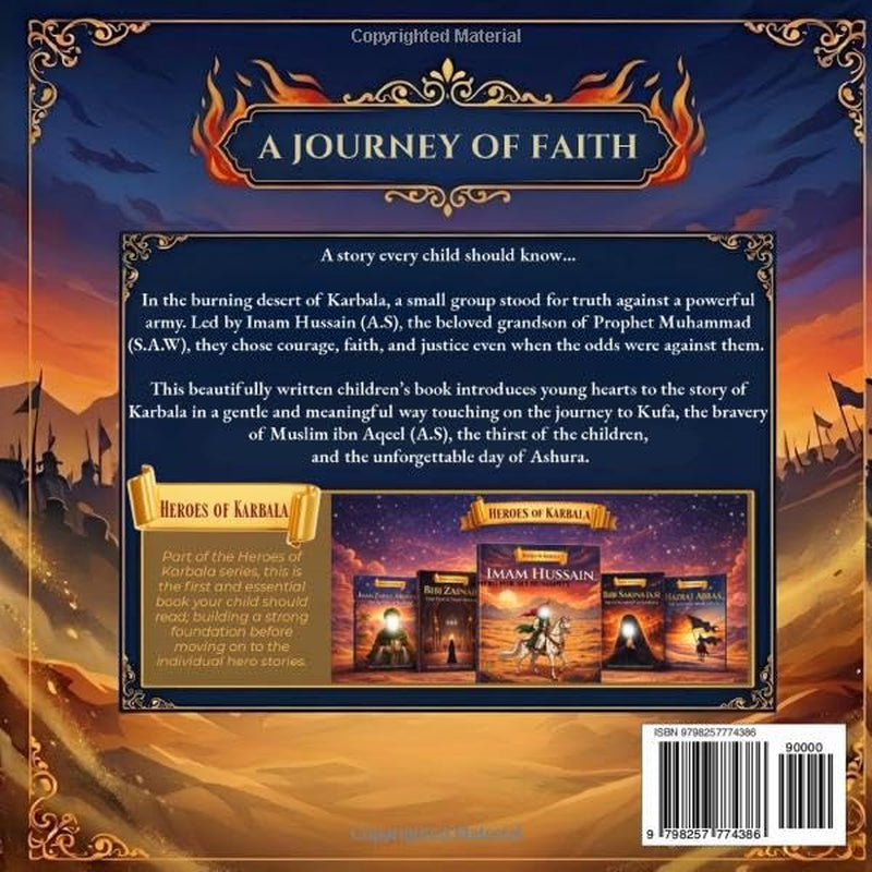 The Story of Karbala for Kids: A Powerful Introduction to Imam Hussain (A.S), Ashura, and the Heroes of Truth: Gateway to the Heroes of Karbala Series ... to the Stand of Imam Hussain (A.S)