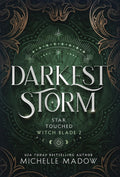 Darkest Storm (Star Touched: Witch Blade)