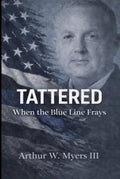 Tattered: When the Blue Line Frays