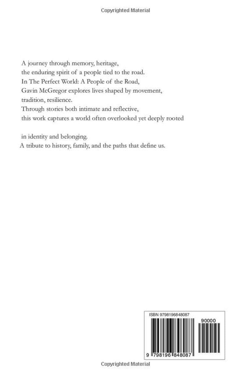 The Perfect World: A People of the Road