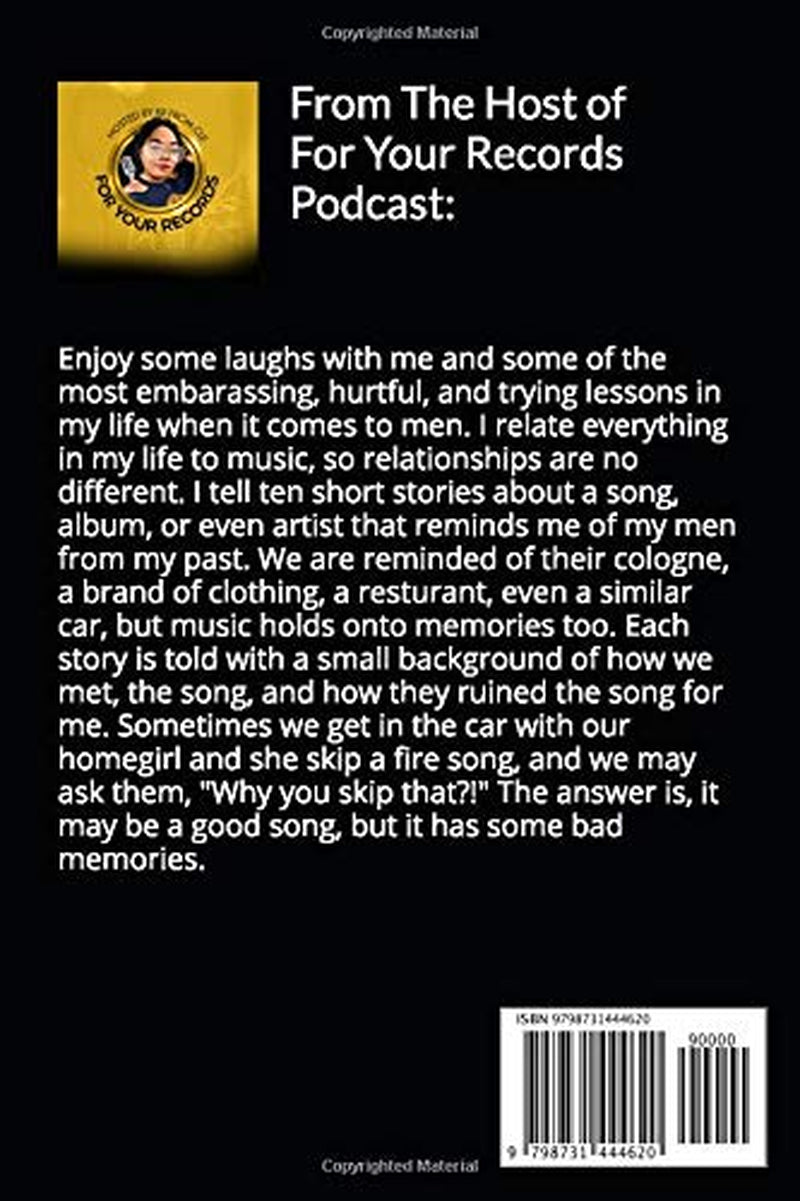 Good Songs, Bad Memories: men ruin music, too.