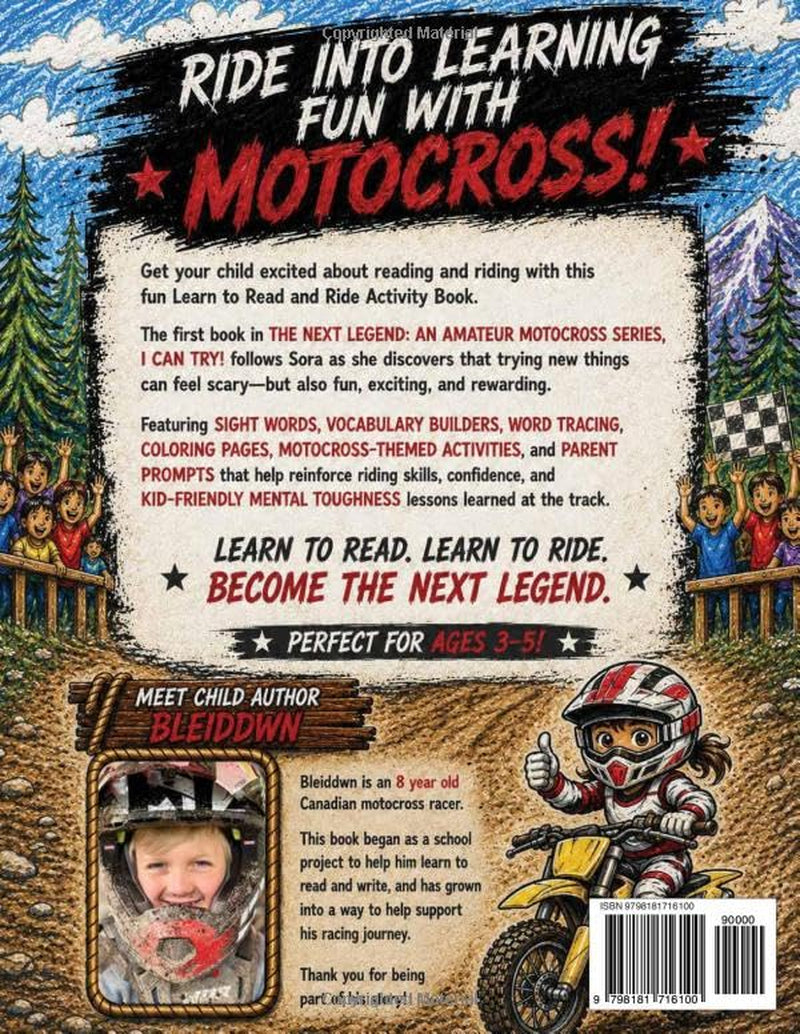 I Can Try! Book 1: First Ride, Jump, Race: Learn to Read and Ride Motocross Activity Book for Ages 3-5 (The Next Legend: An Amateur Motocross Series)