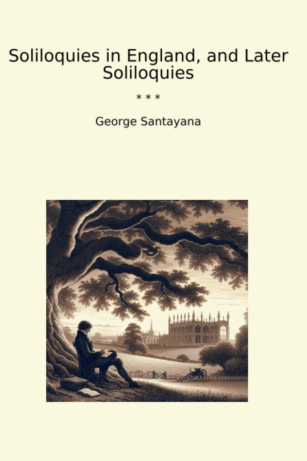 Soliloquies in England, and Later Soliloquies (Classic Books)