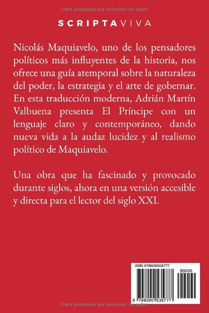 El Príncipe de Maquiavelo en Español: Una traducción moderna para lectores contemporáneos. Inspirada en la obra de José Sánchez Rojas (Spanish Edition)