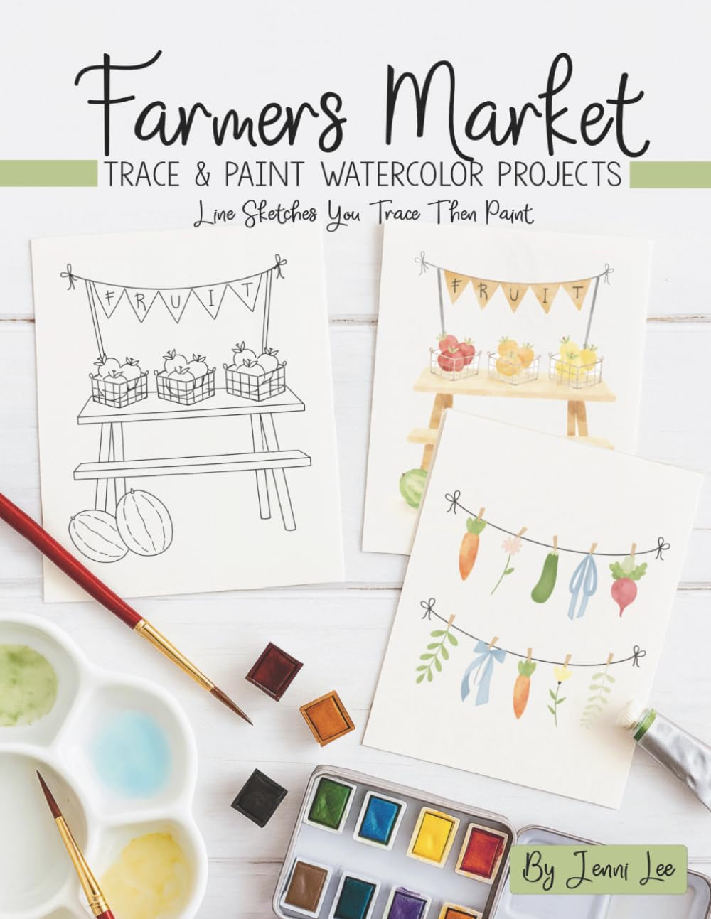 Farmers Market: Trace and Paint Watercolor Projects (Watercolor Trace and Paint Projects)