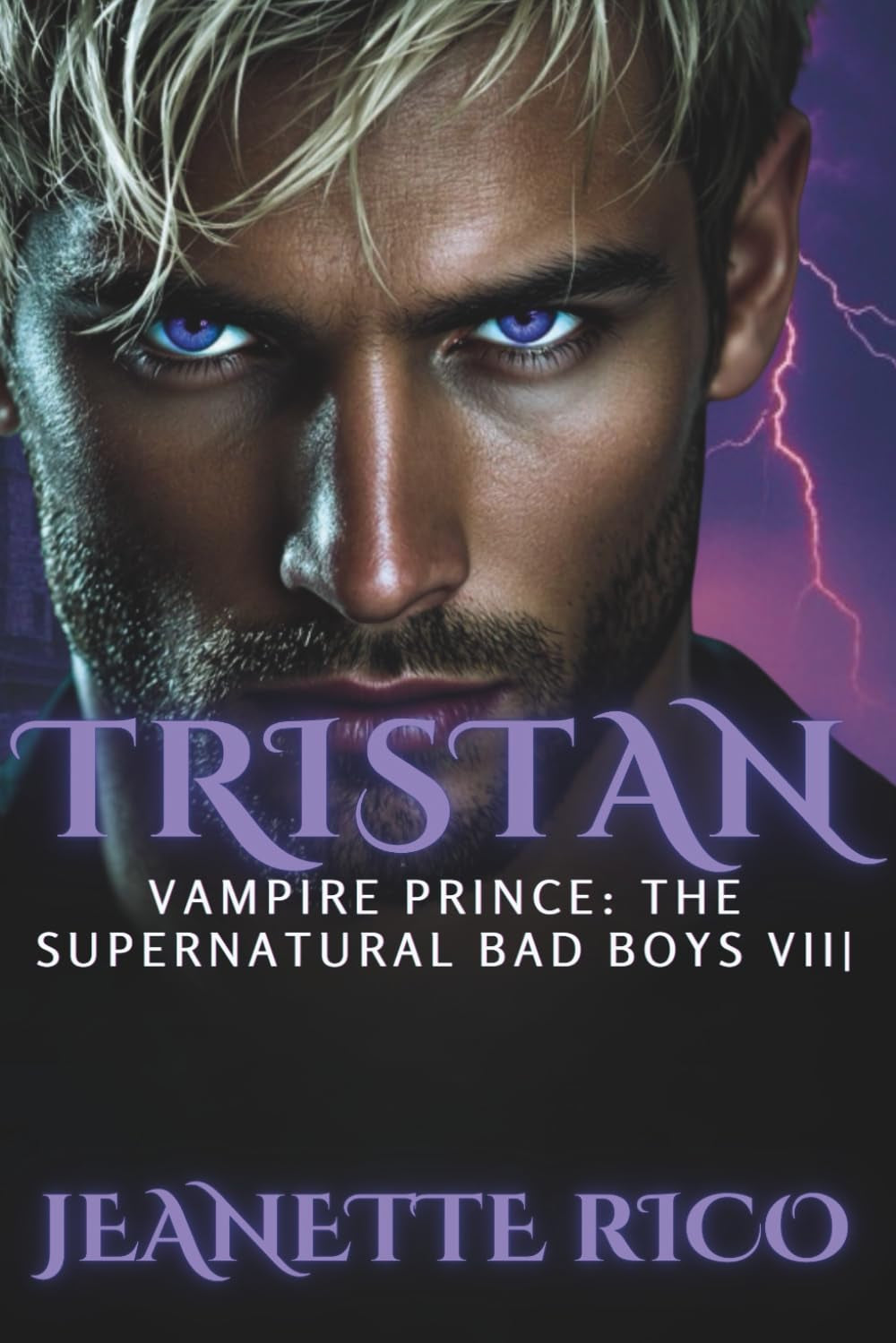 Tristan - Vampire Prince: The Supernatural Bad Boys VIII