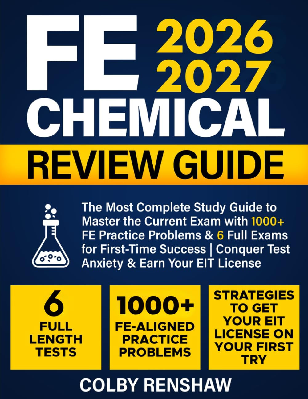 FE Chemical Review Guide: The Most Complete Study Guide to Conquer Test Anxiety & Earn Your EIT License | 1000+ FE Practice Problems & 6 Full Exams for First-Time Success