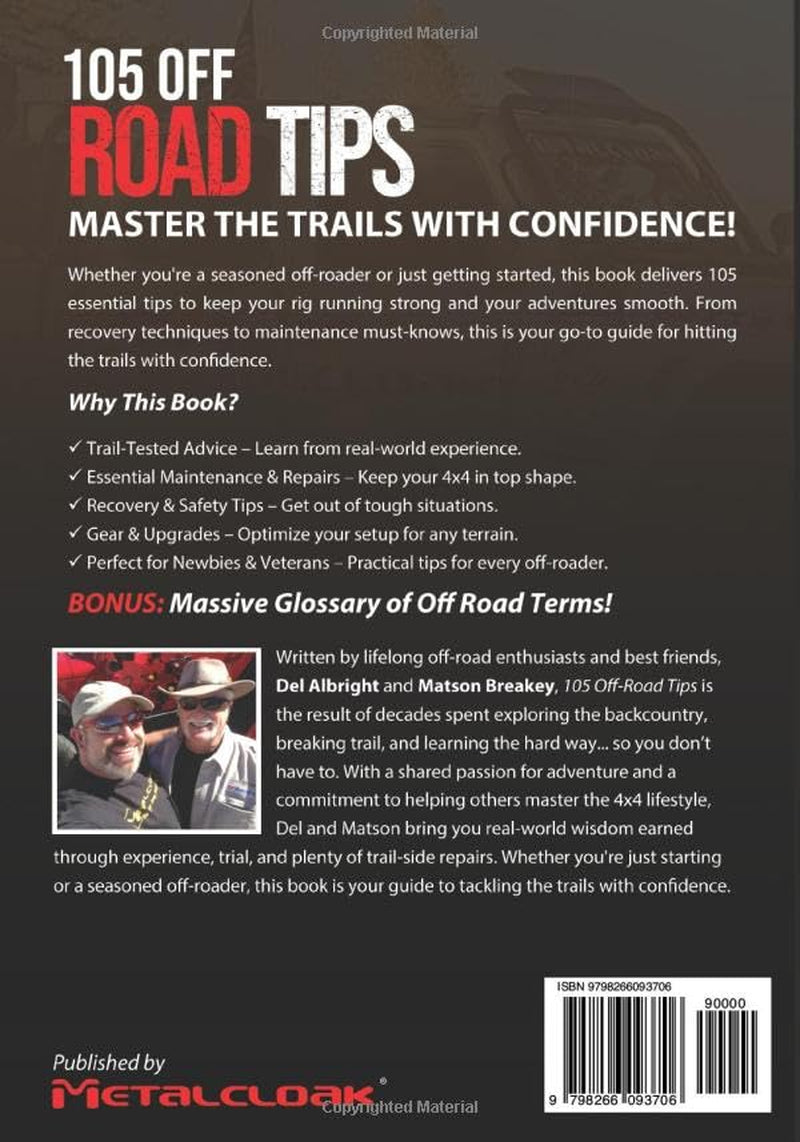105 Off Road Tips: Your Guide for Off Road and 4x4 Fun: Choosing Trails, Vehicle Maintenance, Off Road Terms and More!