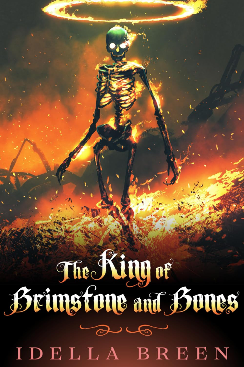 The King of Brimstone and Bones (Fire & Ice)