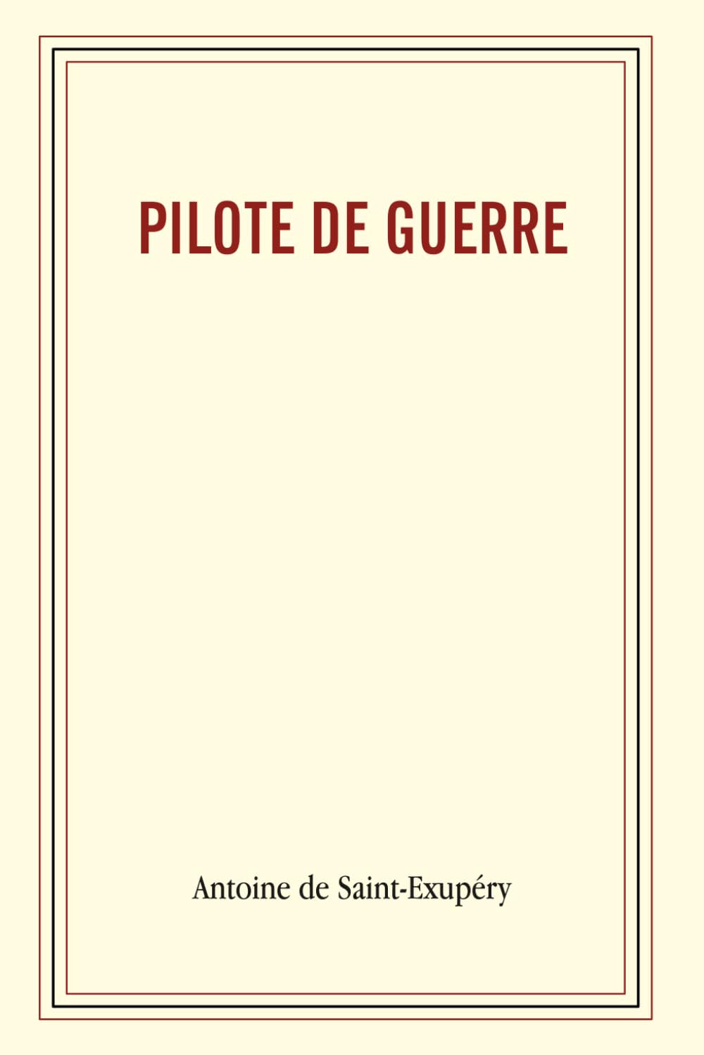 Pilote de guerre (French Edition)