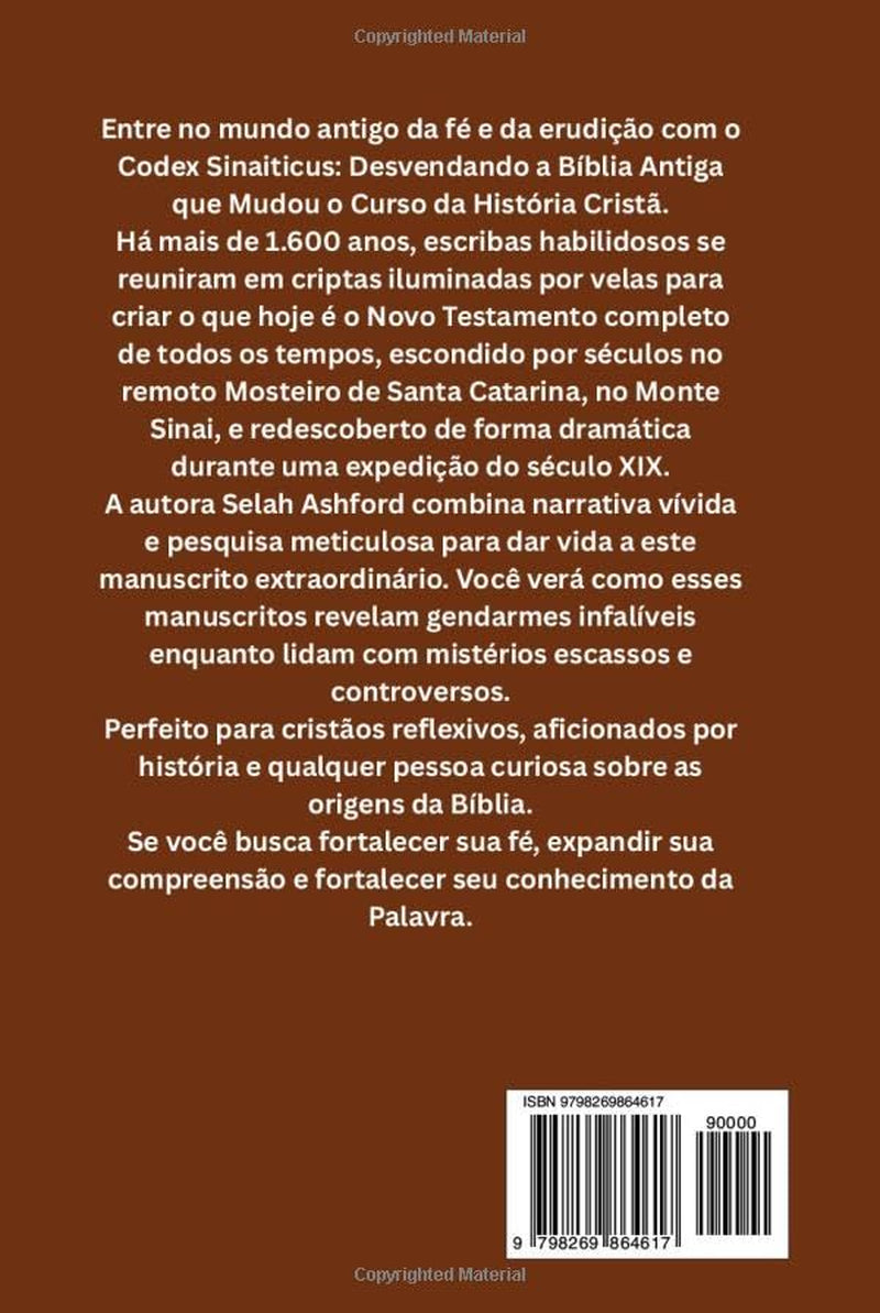 CÓDIGO SINAITICUS: Revelando a Bíblia Antiga que Mudou o Curso da História Cristã