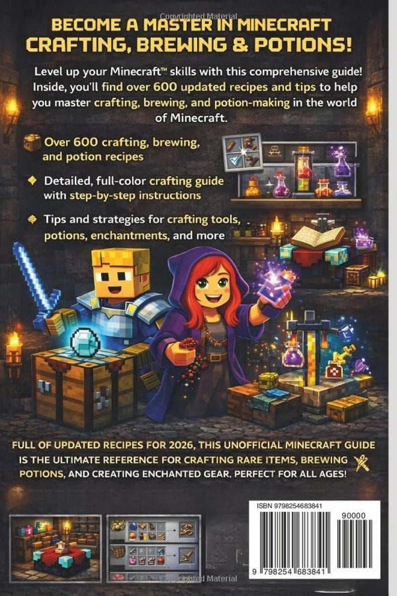 The Complete Minecraft Crafting, Brewing & Potion Bible 2026: Unofficial Guide to 600+ Recipes, Tools, Armor, Redstone & Brewing Secrets with Images— ... Minecraft (The BlockCrafter’s Bible Series)