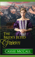 The Bride’s Jilted Groom