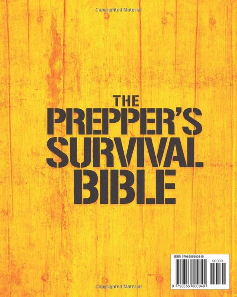 The Prepper's Survival Bible: The #1 Manual to Guide you Through the Challenges of a Rapidly Changing World. Cutting-Edge Strategies, Stockpiling, Medical, Home/Self/Family Protection, Off-Grid Living