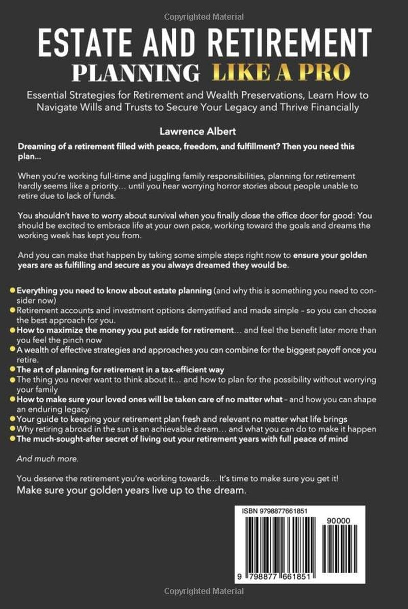 Estate and Retirement Planning Like a Pro: Essential Strategies for Retirement and Wealth Preservations