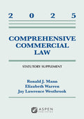 Comprehensive Commercial Law: 2025 Statutory Supplement (Supplements)