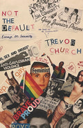 Not the Default: Essays on Sexuality