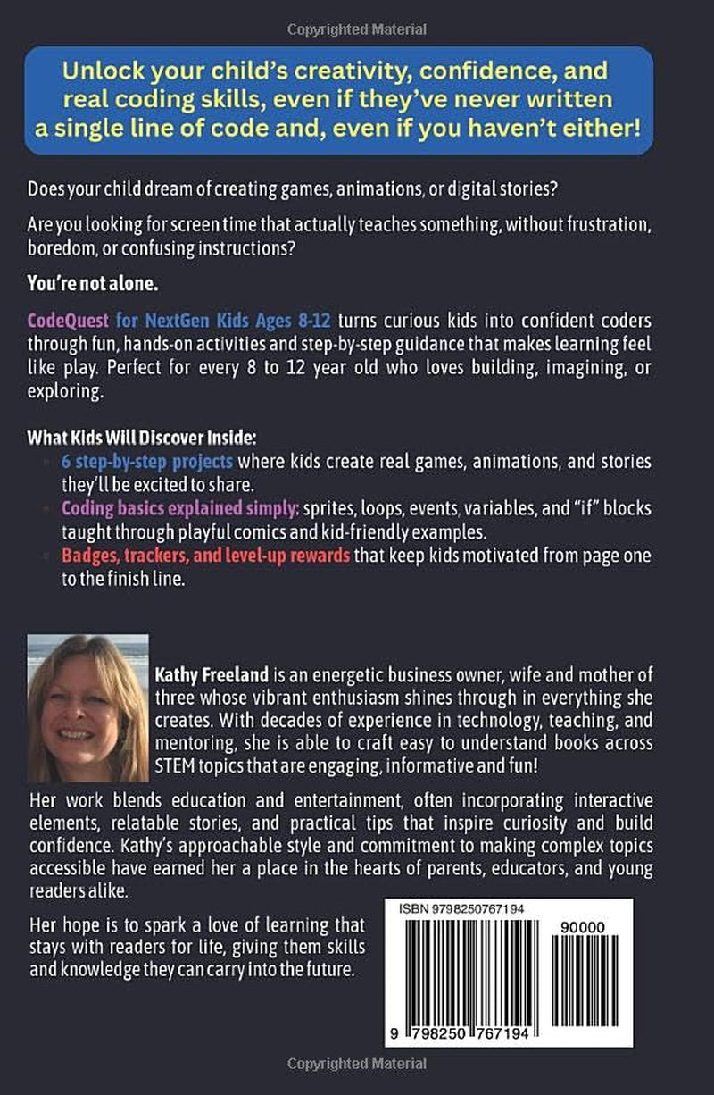 CodeQuest for Nextgen Kids Ages 8-12: Fun Beginner's Guide That Turns Coding Into an Adventure, Sparking Imagination, Sharpening Logic, and Creativity ... Lessons Kids Love Doing (Thriving Kids)