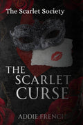 The Scarlet Curse: Book One of The Scarlet Society