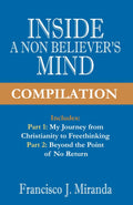 Inside a non-believer's mind - Compilation