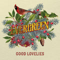 Evergreen (PEPPERMINT GREEN VINYL)