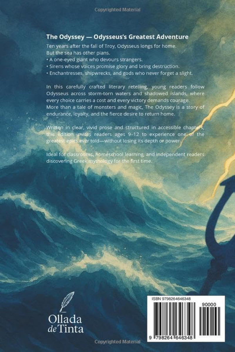 The Odyssey: An Illustrated Retelling of Homer’s Epic for Young Readers