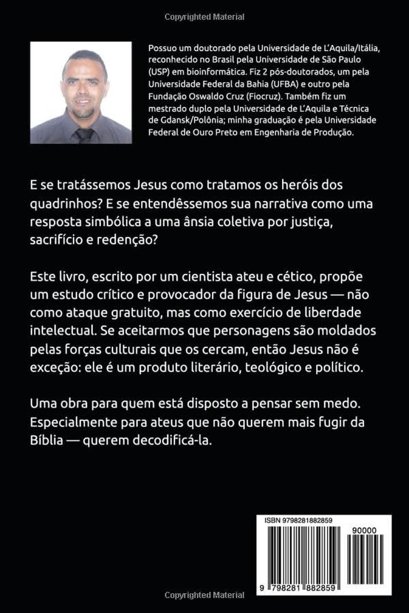 Gibíblia, A fábrica de absurdos: A História de Jesus Sob uma Lente Ateísta (Estudos Bíblicos para ateus) (Portuguese Edition)