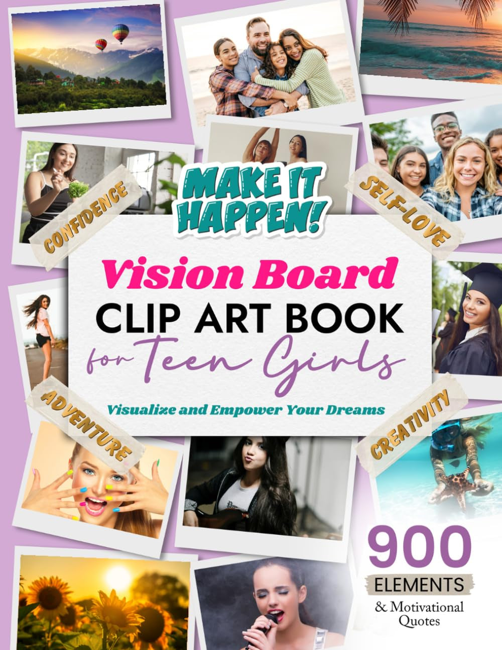 Vision Board Clip Art Book for Teen Girls: Visualize and Empower Your Dreams (Vision Board Clip Art Book Kit and Supplies)