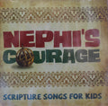 Nephi's Courage: Scripture Songs For Kids / Var