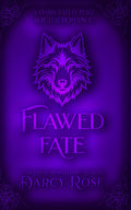 Flawed Fate: A Dark Fated Mate Romance (Wildheart Pack)