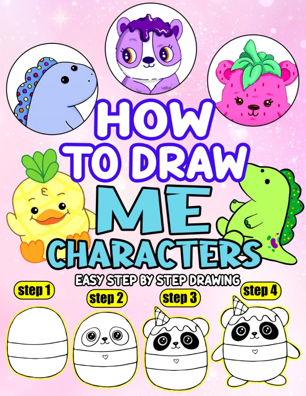 How to Draw: Easy Drawing Cute Kawaii Animals Book for Kids Children Boys Girls