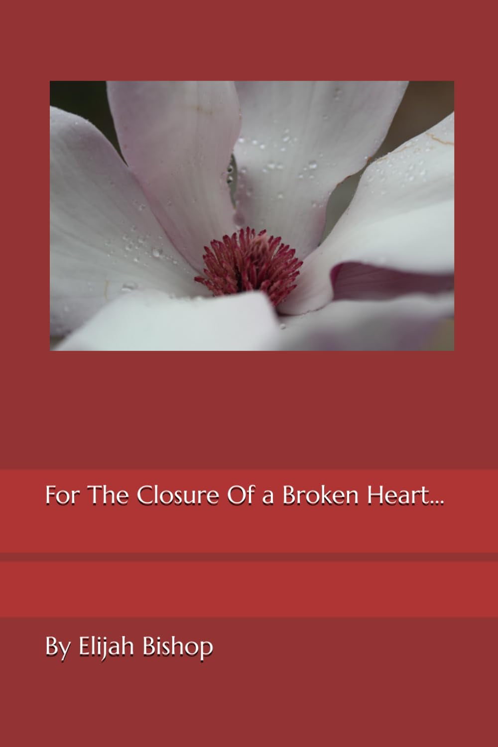 For The Closure Of a Broken Heart...