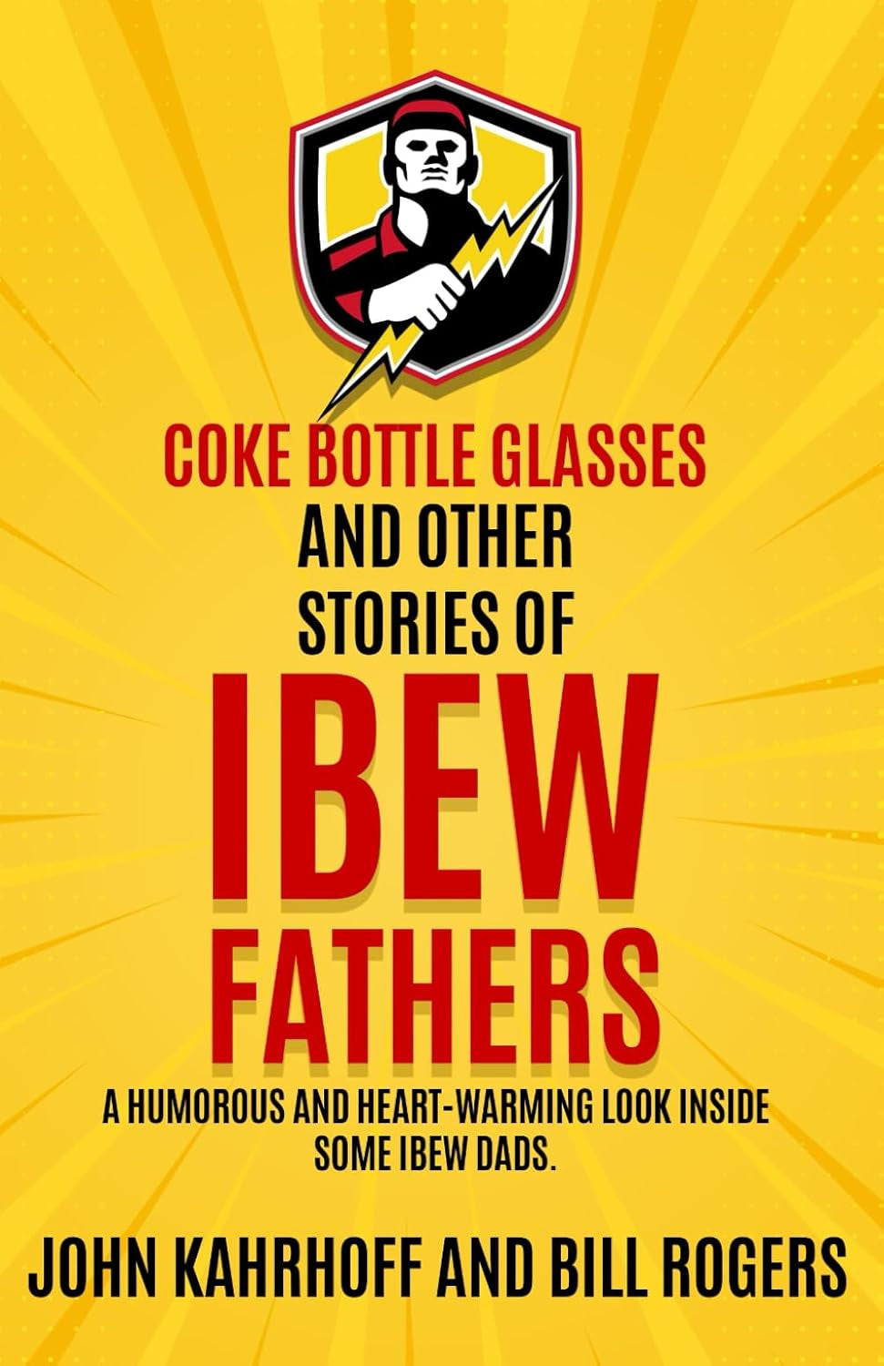 Coke Bottle Glasses and Other Tales of IBEW Dads