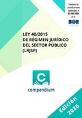 LEY 40/2015 DE RÉGIMEN JURÍDICO DEL SECTOR PÚBLICO: (LRJSP) (Spanish Edition)